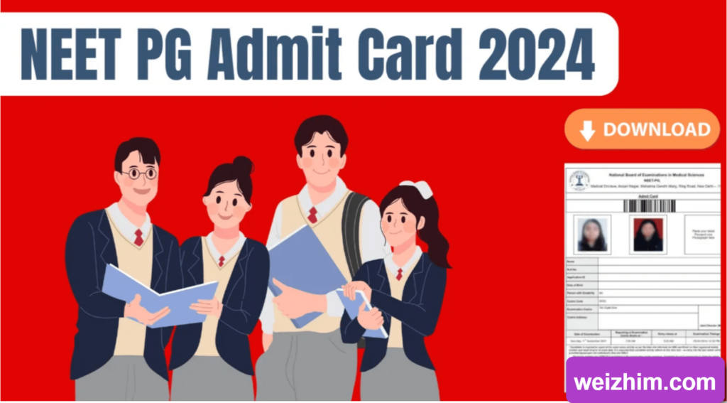 NEET PG Admit Card 2024 Available Soon @natboard.edu.in